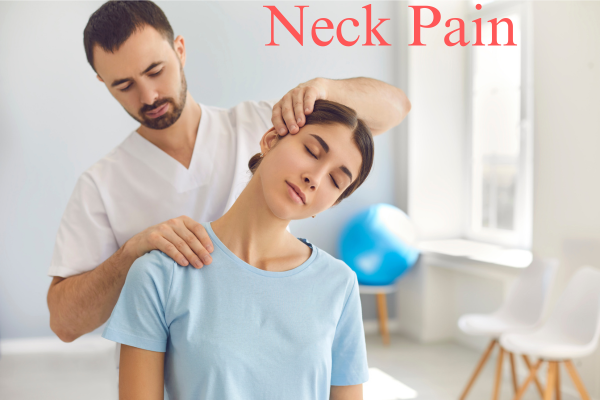 Neck Pain: Causes, Symptoms, and Effective Treatment Options